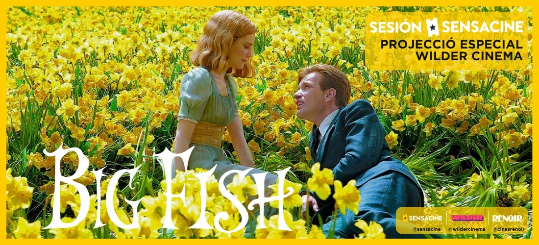 BIG FISH [WILDER CINEMA]