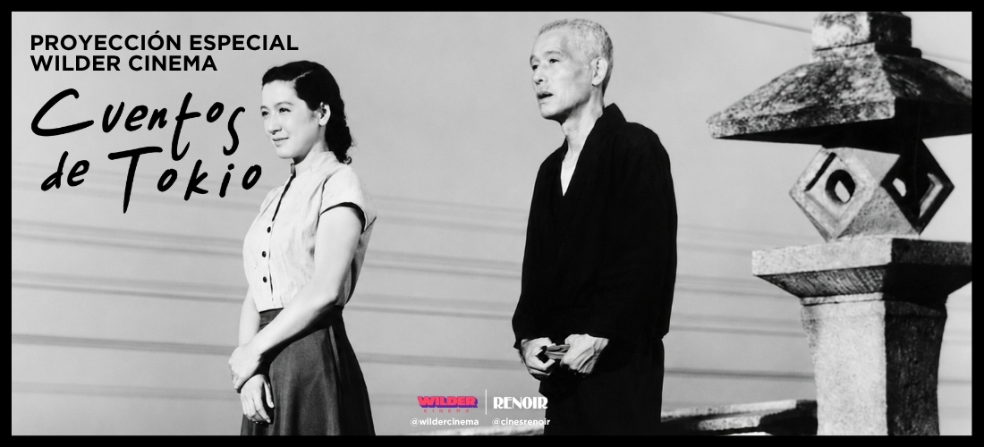 WILDER CINEMA | CUENTOS DE TOKIO