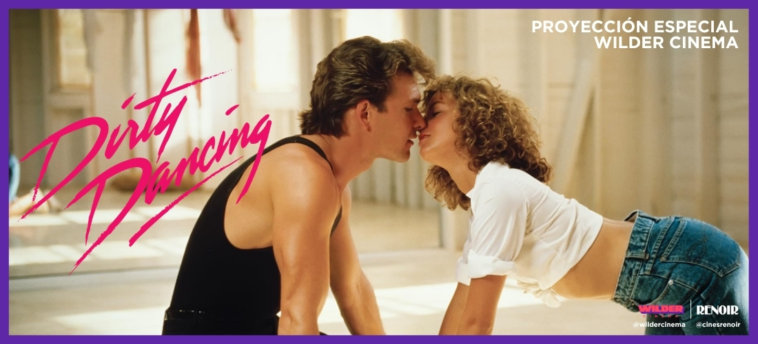 WILDER CINEMA | DIRTY DANCING