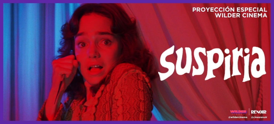 SUSPIRIA [WILDER CINEMA]