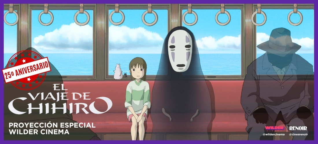 WILDER CINEMA | EL VIAJE DE CHIHIRO