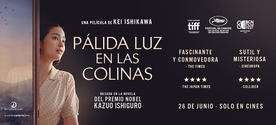 PÁLIDA LUZ EN LAS COLINAS